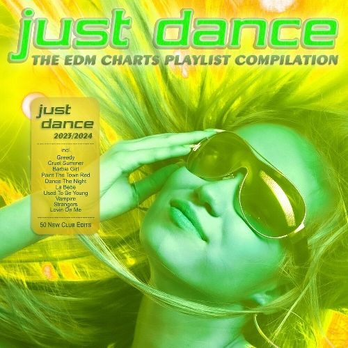 VA - Just Dance / The EDM Charts Playlist Compilation (2023-2024) MP3