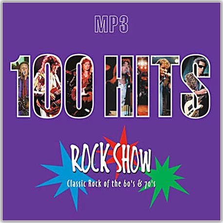 Rock, Blues, Ballads, Rock'N'Roll ) VA -100 Hits: Rock Show.